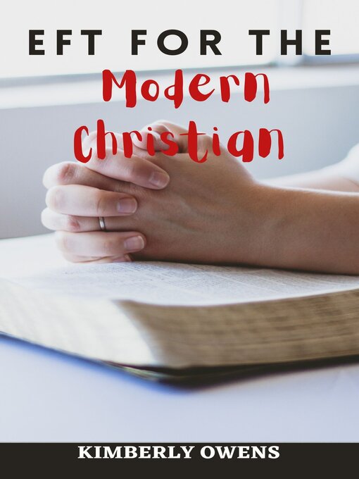 Title details for EFT FOR THE MODERN CHRISTIAN by Kimberly Owens - Available